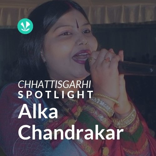 Alka Chandrakar - Spotlight