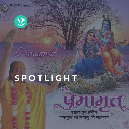 Jagadguru Shri Kripalu Ji Maharaj - Spotlight