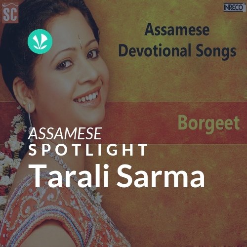 Tarali Sarma - Spotlight