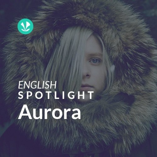 Aurora - Spotlight