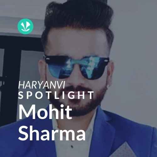 Mohit Sharma - Spotlight