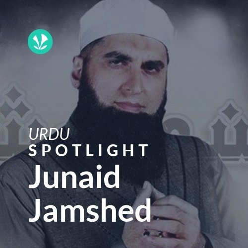 Junaid Jamshed - Spotlight