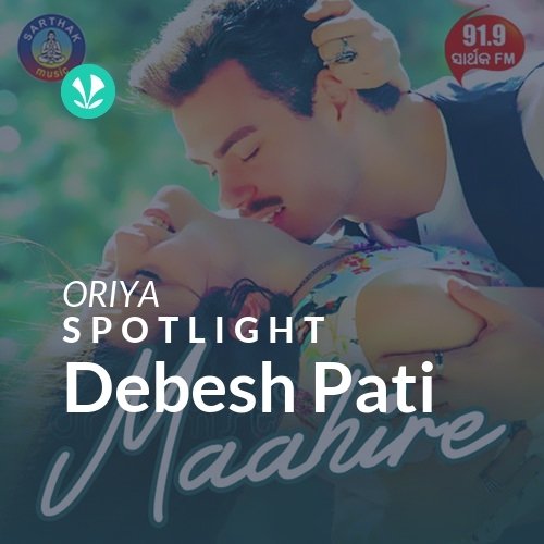 Debesh Pati - Spotlight