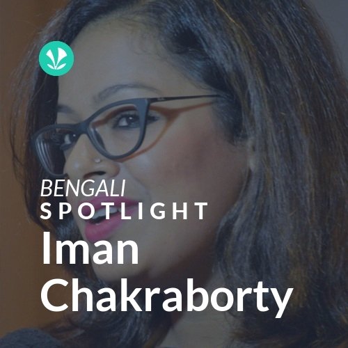Iman Chakraborty - Spotlight