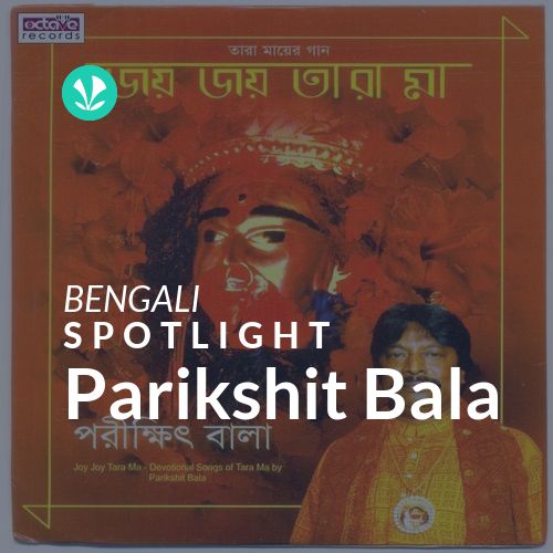Parikshit Bala - Spotlight