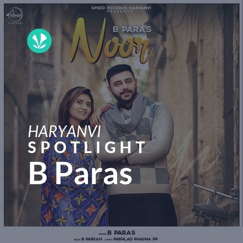 B Paras - Spotlight