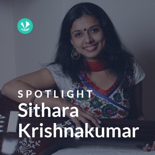 Sithara Krishnakumar - Spotlight