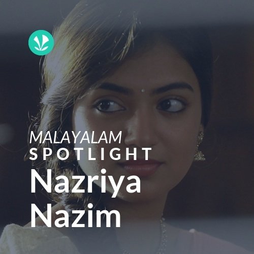 Nazriya Nazim - Spotlight