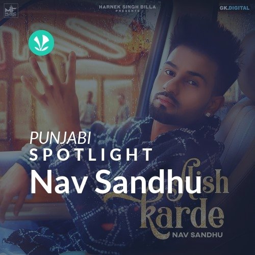 Nav Sandhu - Spotlight