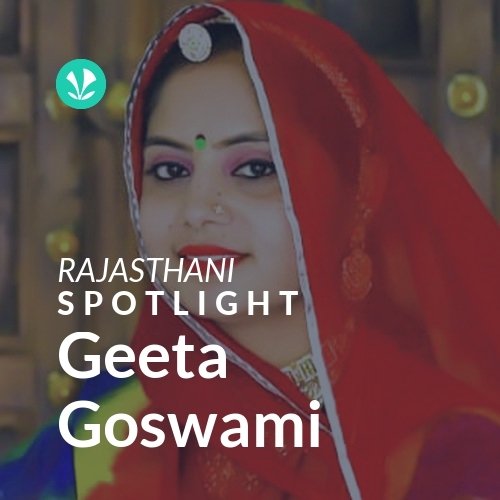 Geeta Goswami - Spotlight