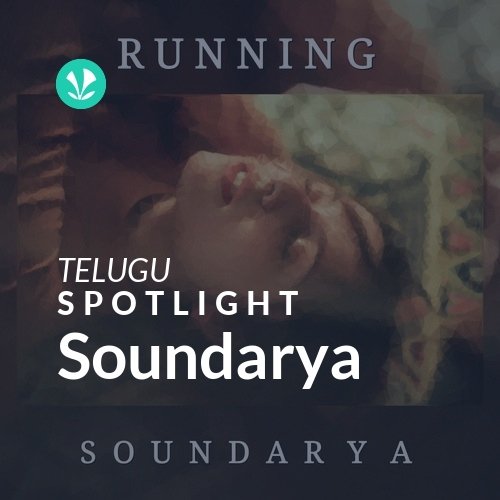 Soundarya - Spotlight