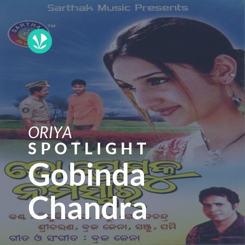 Gobinda Chandra - Spotlight
