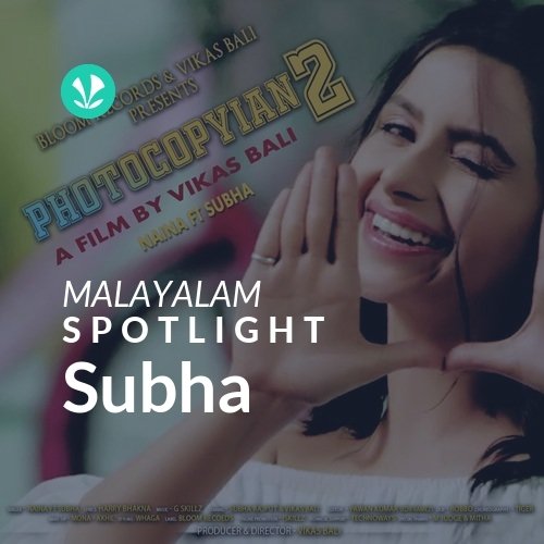 Subha - Spotlight