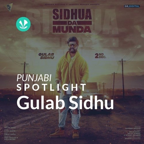Gulab Sidhu - Spotlight