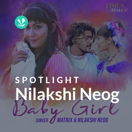 Nilakshi Neog - Spotlight