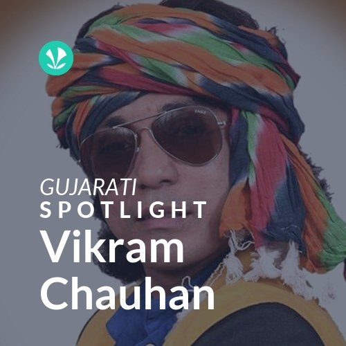 Vikram Chauhan - Spotlight