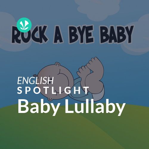 Baby Lullaby - Spotlight