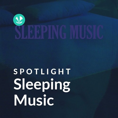 Sleeping Music - Spotlight