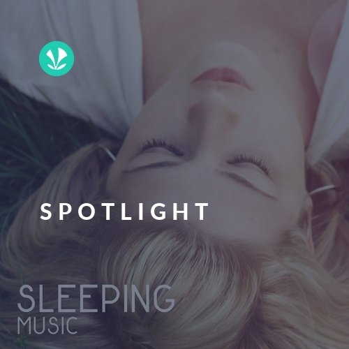 All Night Sleeping Songs To Help You Relax - Spotlight - Latest Songs ...