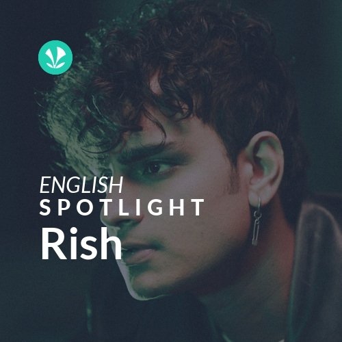 Rish - Spotlight