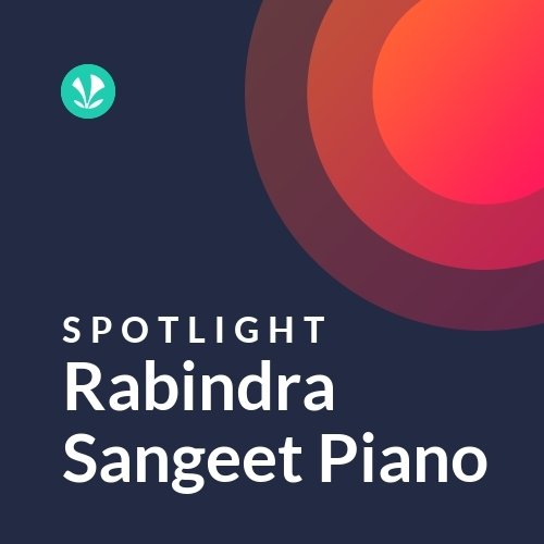 Rabindra Sangeet Piano - Spotlight