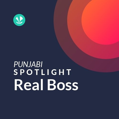 Real Boss - Spotlight