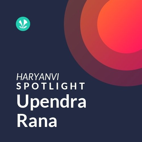 Upendra Rana - Spotlight
