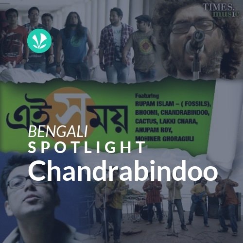 Chandrabindoo - Spotlight