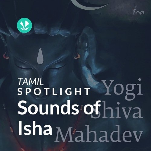 Sounds of Isha - Spotlight