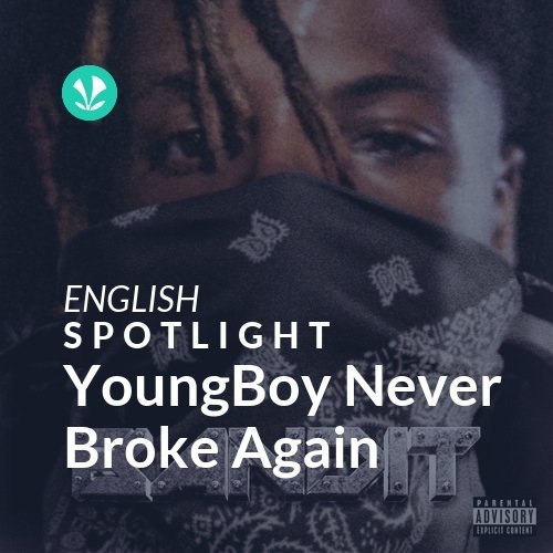 YoungBoy Never Broke Again - Spotlight - Latest Songs Online - JioSaavn