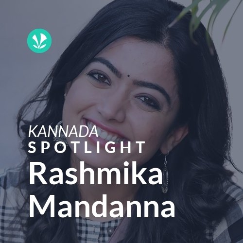 Rashmika Mandanna - Spotlight