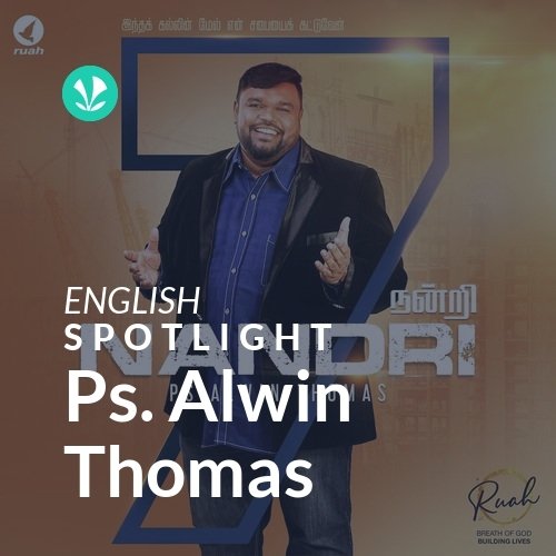 Ps. Alwin Thomas - Spotlight