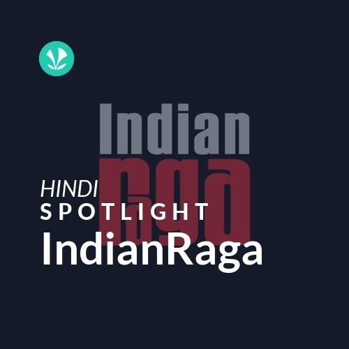 IndianRaga - Spotlight