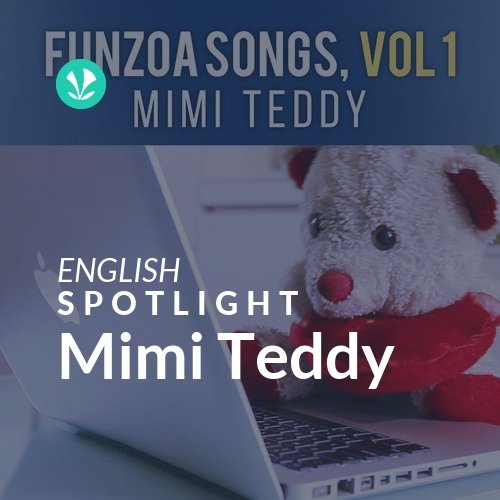 Mimi Teddy - Spotlight - Latest Songs Online - JioSaavn