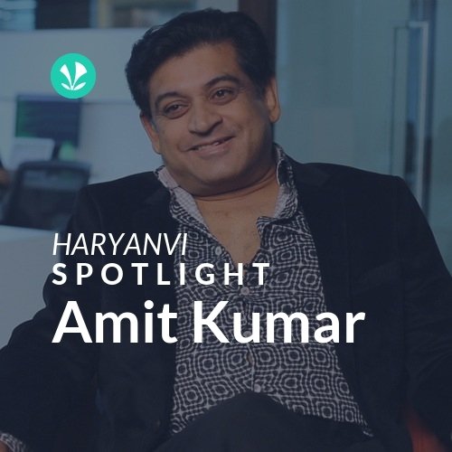 Amit Kumar - Spotlight