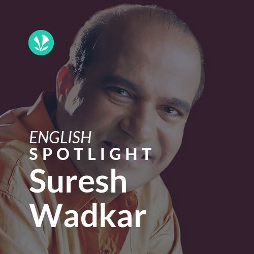 Suresh Wadkar - Spotlight