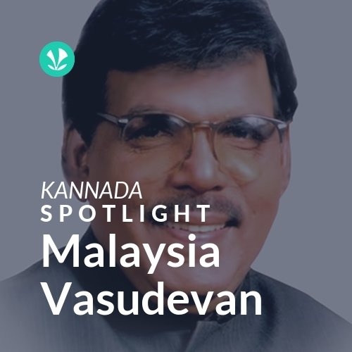 Malaysia Vasudevan - Spotlight