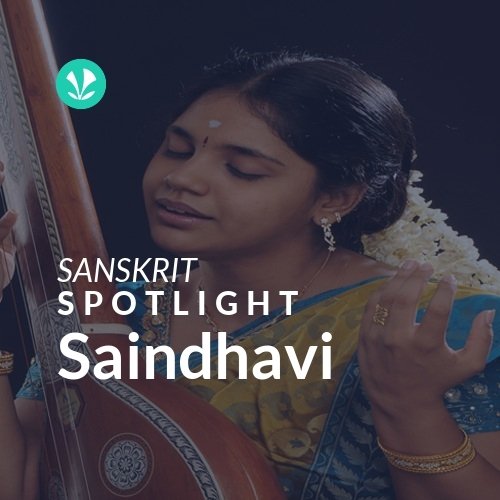 Saindhavi - Spotlight