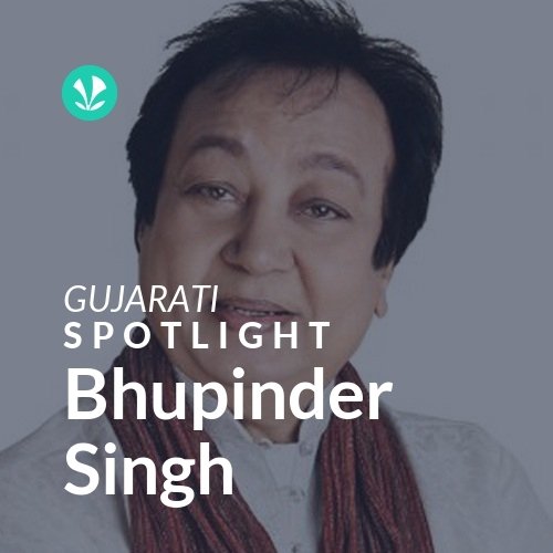 Bhupinder Singh - Spotlight