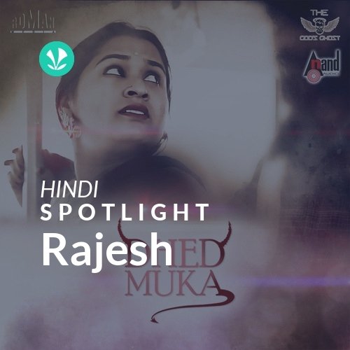Rajesh - Spotlight