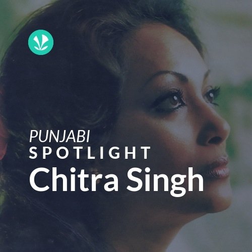 Chitra Singh - Spotlight