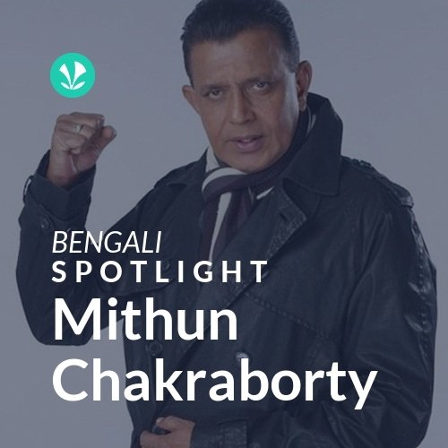 Mithun Chakraborty - Spotlight