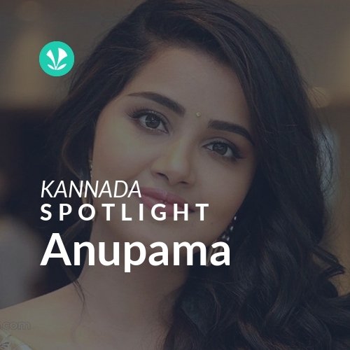 Anupama - Spotlight