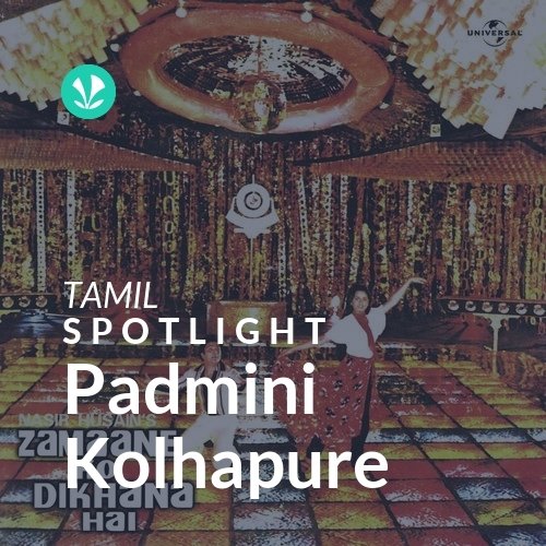 Padmini Kolhapure - Spotlight