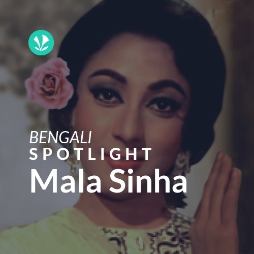 Mala Sinha - Spotlight