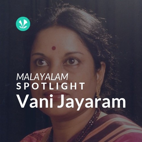 Vani Jayaram - Spotlight
