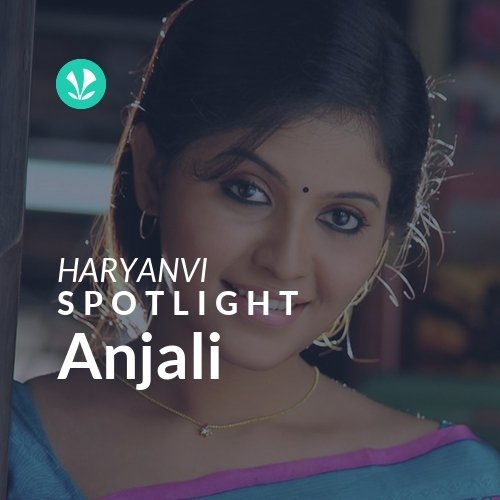 Anjali - Spotlight