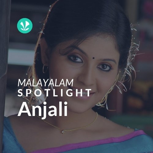 Anjali - Spotlight