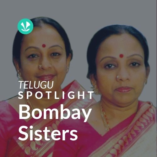 Bombay Sisters - Spotlight