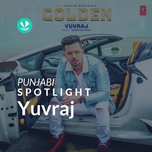 Yuvraj - Spotlight